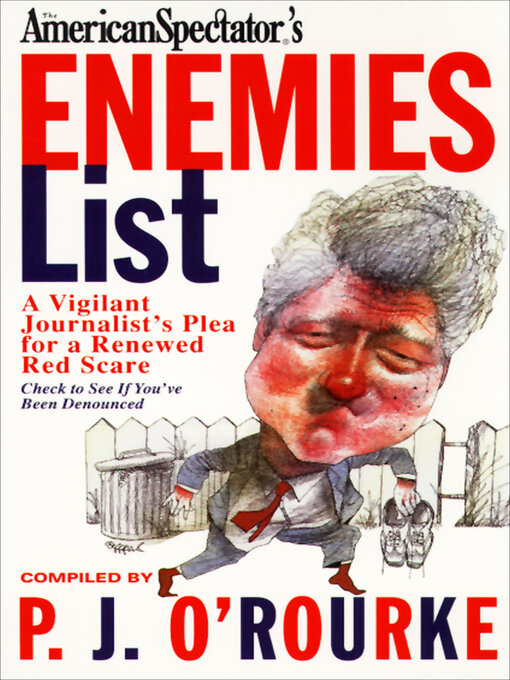 Title details for The American Spectator's Enemies List by P.  J. O'Rourke - Available